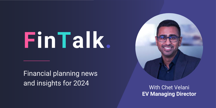 FinTalk Financial planning news and insights for 2024